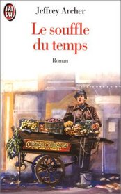 Le Souffle du Temps (As The Crow Flies) (French Edition)