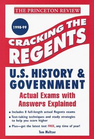 Cracking the Regents Exams: U.S. History and Government  1998-99 Edition (Princeton Review Series)