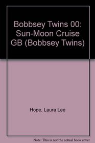 The Bobbsey Twins on the Sun-Moon Cruise (The Bobbsey Twins, No. 68)