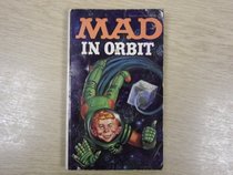 Mad in Orbit