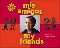 Mis Amigos /my Friends (Somos Latinos / We Are Latinos)