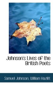 Johnson's Lives of the British Poets