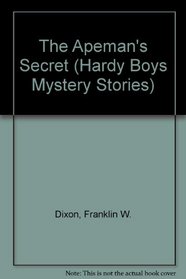 The APEMAN'S SECRET HARDY BOYS #62 (Hardy Boys Mystery Stories)