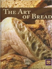 The Art of Bread