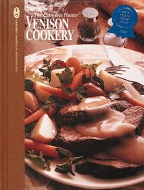 Venison Cookery: The Complete Hunter (Hunting  Fishing Library)