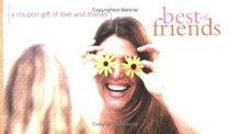 Best of Friends: A Coupon Gift of Love and Thanks (Coupon Collections)