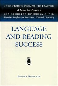 Language and Reading Success (From Reading Research to Practice, V. 5)