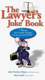 The Lawyer's Joke Book: There Are Some Things a Rat Just Won't Do
