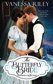 The Butterfly Bride (Advertisements for Love)