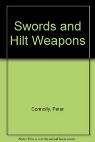 Swords and Hilt Weapons