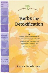 Herbs for Detoxification: Pathway to Robust Health (Woodland Health)