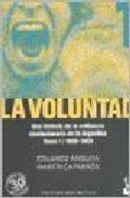 Voluntad, La - Tomo I (Spanish Edition)