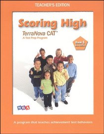 Scoring High on the Terra Nova: Teachers Edition