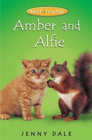 Best Friends 8 - Amber and Alfie (Best Friends 8)