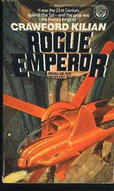 ROGUE EMPEROR (A Novel of the Chronoplane Wars)