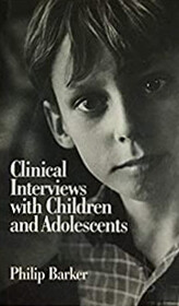 Clinical Interviews With Children and Adolescents
