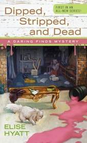 Dipped, Stripped, and Dead (Daring Finds, Bk 1)