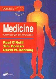 Medicine: A Core Text With Self-Assessment