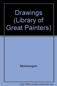Drawings (Library of Great Painters)