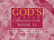 God's Little Instruction Book: Secret of Contented Living Bk. 2 (Honor Books)