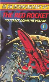 The Red Rocket (Be an Interplanetary Spy #11)