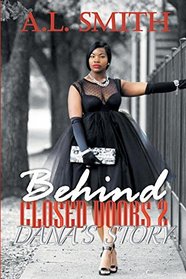 Behind Closed Doors 2: Dana's Story