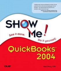 Show Me QuickBooks 2004 (Show Me Series)