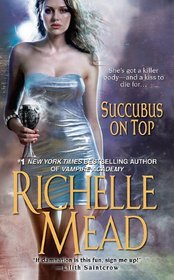 Succubus On Top (Georgina Kincaid, Bk 2)