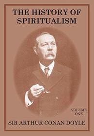 The History of Spiritualism: v. 1