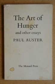 Art of Hunger and Other Essays