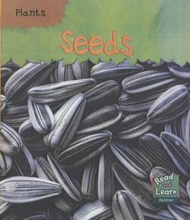 Seeds: Big Book (Read & Learn: Plants)