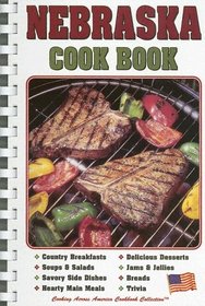 Nebraska Cook Book (Cooking Across America Cookbook Collections)