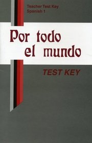 Por todo el mundo Teacher Test Key