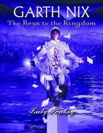 Lady Friday (Keys To The Kingdom, Bk 5)