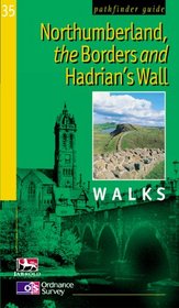 Northumberland, the Borders and Hadrian's Wall (Pathfinder Guide)