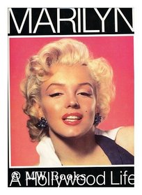 Marilyn: A Hollywood Life