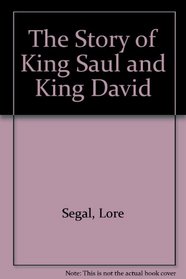 STORIES OF KING SAUL AND KING