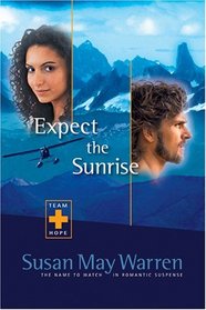 Expect the Sunrise (Team Hope, Bk 3)