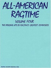 All-American Ragtime Vol. 4 for Intermediate Piano (The All-American Ragtime Series)