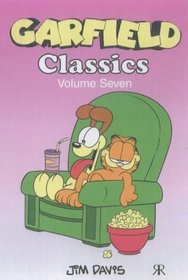 Garfield Classics: v.7 (Garfield Classic Collection) (Vol 7)