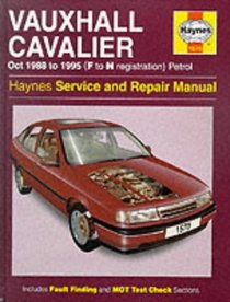 Vauxhall Cavalier ('88 to October '95) Petrol Service and Repair Manual (Haynes Service and Repair Manuals)