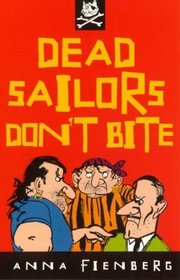 Dead Sailors Don't Bite (A little ark book)