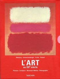 L'Art au XXe sicle Coffret en 2 volumes : Tomes 1 et 2 : Peinture, sculpture, nouveaux mdias, photographie
