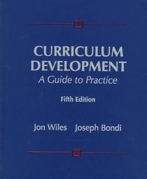 Curriculum Development: A Guide to Practice