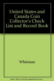 United States and Canada Coin Collector's Check List and Record Book