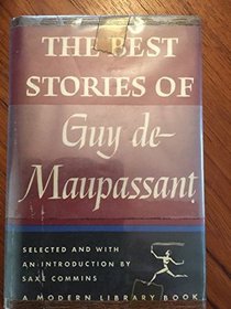 The Best Stories of Guy De Maupassant,