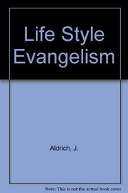 Life Style Evangelism