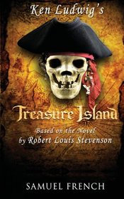 Treasure Island: A Play (Acting Edition)