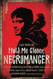 Hold Me Closer, Necromancer (Necromancer Bk 1)