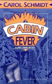 Cabin Fever (Laney Samms, Bk 3)